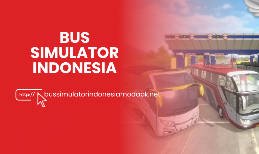 BUS SIMULATOR INDONESIA
