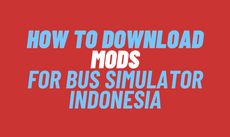 How To Install Mod in Bus Simulator Indonesia