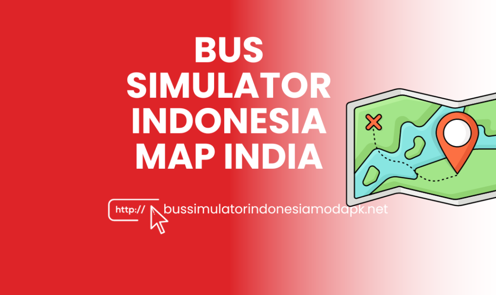 Bus Simulator Indonesia Indian Map Download