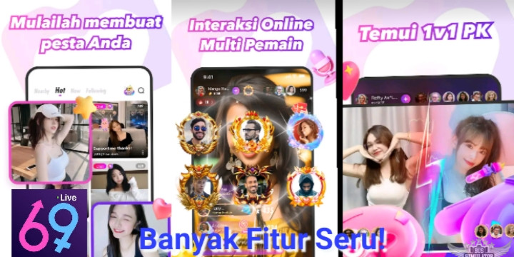 Fitur seru di 69 Live Mod APK